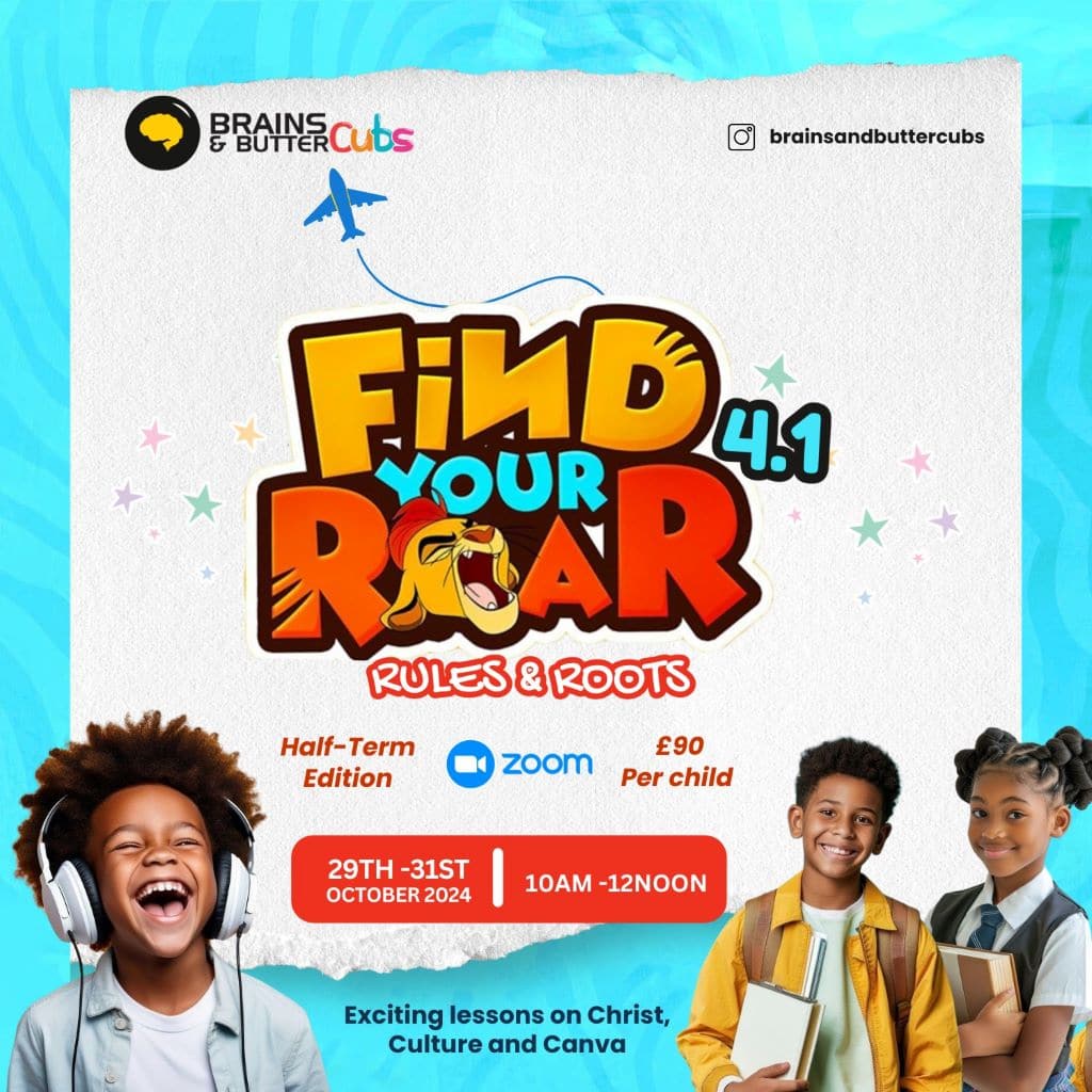 A colorful flyer for the Find Your Roar 4.1 event, highlighting the half-term edition for African children aged 8-12+, focusing on the Ten Commandments, Canva animation, and cultural heritage.